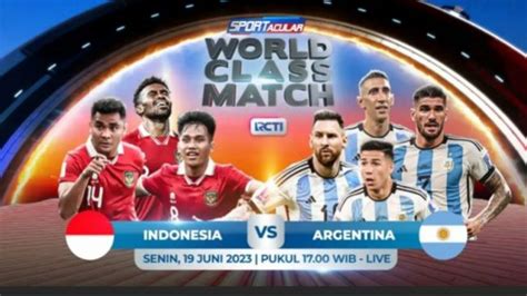 Simak Link Live Streaming Gratis Fifa Matchday 2023 Indonesia Vs Argentina