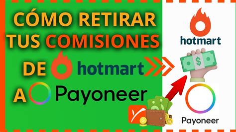 Como Retirar Comisiones De Hotmart A Payoneer Youtube