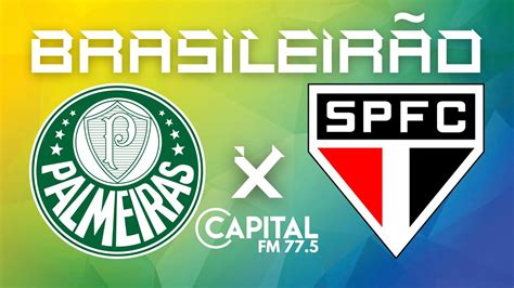 Palmeiras X SÃo Paulo Ao Vivo Morumbi Youtube