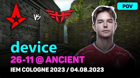 CSGO POV Astralis Device 26 11 Vs Heroic Ancient IEM Cologne 2023