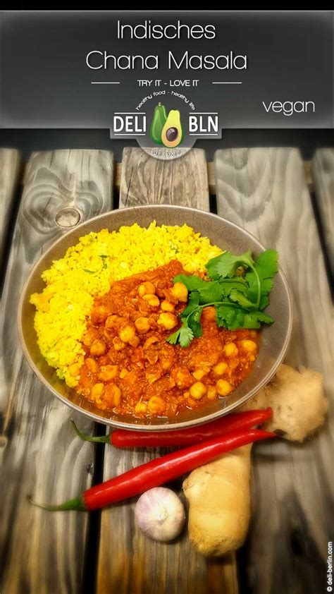 Chana Masala Mit Jeera Rice Vegan Glutenfrei Deli Berlin