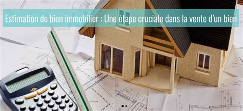 Comment évaluer la valeur d un bien immobilier