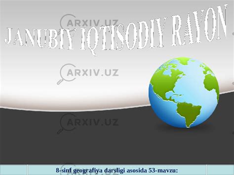 Janubiy Iqtisodiy Rayon Sinf Geografiya Slaydlar Maktab