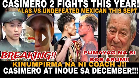 Good News Casimero Inoue Sa December Tuloy Na Bob Arum Payag Na Pero