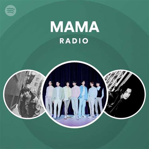 Mama Radio Playlist By Spotify Spotify