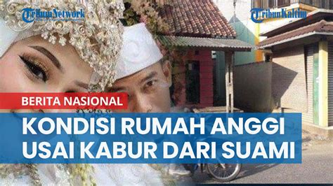 Nasib Anggi Anggraeni Usai Kabur Dari Suami Demi Mantan Pacar Lihat