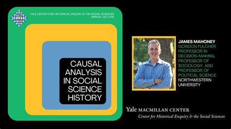 Causal Analysis In Social Science History James Mahoney Youtube