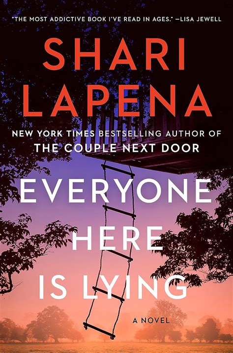 Everyone Here Is Lying A Novel Kindle Edition By Lapena Shari