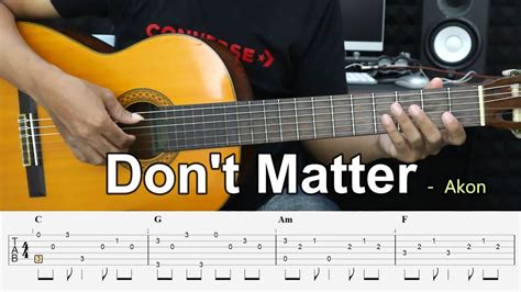 Don T Matter Akon Fingerstyle Guitar Tutorial TAB Lyrics YouTube