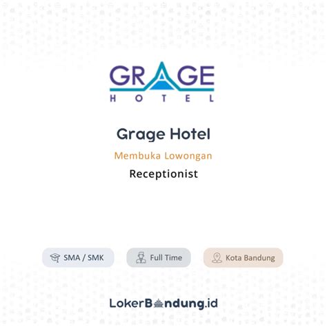 Lowongan Kerja Receptionist Di Grage Hotel LokerBandung Id