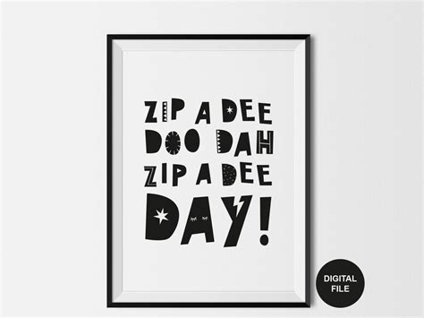 Zip A Dee Doo Dah Typography Print Kids Poster Digital Etsy