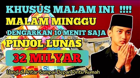 KHUSUS MALAM INI PUTAR DENGARKAN 1X SAJA Dzikir Malam Pembuka Pintu