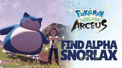 WHERE TO FIND ALPHA SNORLAX POKEMON LEGENDS ARCEUS YouTube