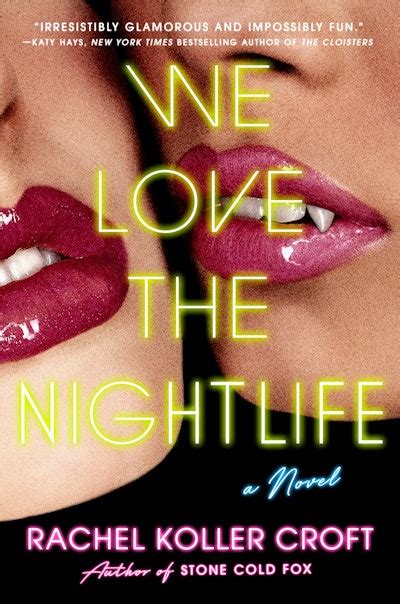 We Love The Nightlife By Rachel Koller Croft Penguin Books New Zealand