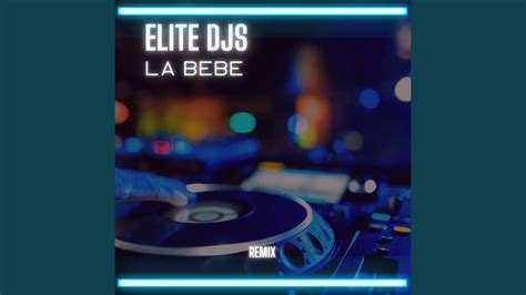 La Bebe (Remix) - YouTube Music