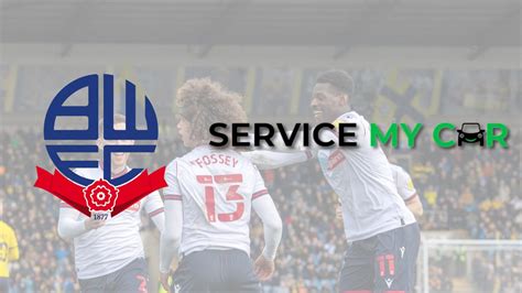 Bolton Wanderers Appoint Service My Car As Official Kit Sponsor