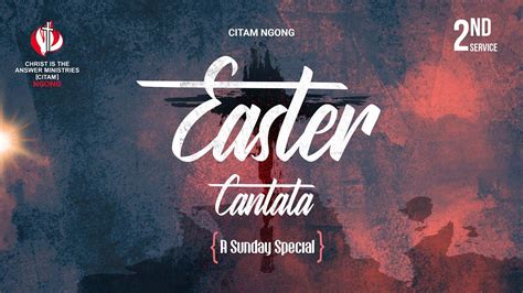 Easter Cantata Second Service St March Youtube