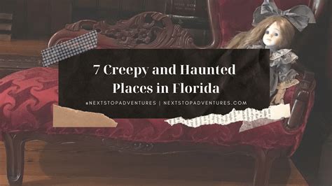 Creepy And Haunted Places In Florida Haunted Places Places In