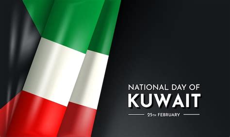 Premium Vector Kuwait National Day With 3d Ribbon Flag Bent Waving 3d