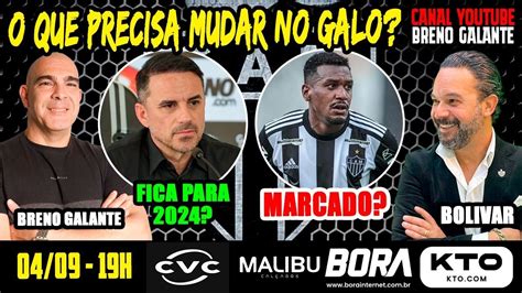 AO VIVO O QUE PRECISA MUDAR NO GALO FICA EM 2024 PARTICIPAÇÃO DE