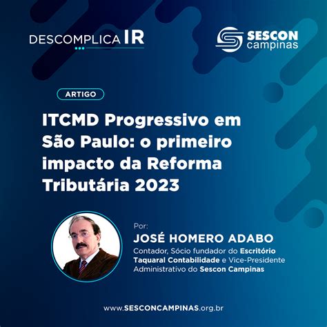 Descomplica Ir Itcmd Progressivo Em S O Paulo O Primeiro Impacto Da