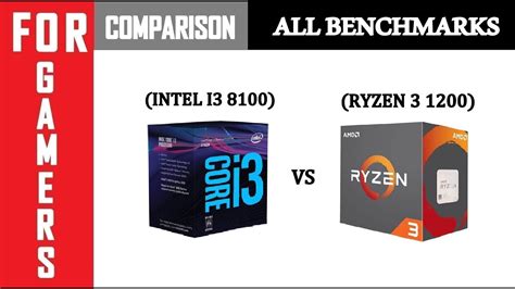 I3 8100 Vs Ryzen 3 1200 Gtx 1050ti Comparison Youtube