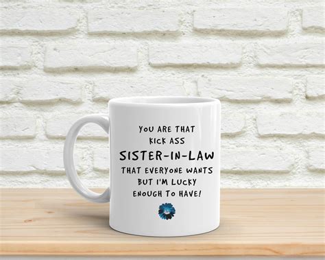 Sister In Law Mug Best Sister In Law Mug Funny Sister In Law Coffee