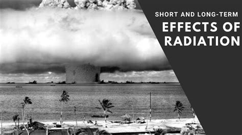 Radt 086 Short And Long Term Effects Of Radiation Youtube