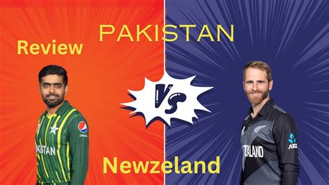 Match Review Of Odi Cricket World Cup Pakistan Vs Newzeland