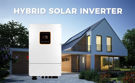 A Comprehensive Guide To Understanding Hybrid Solar Inverters From