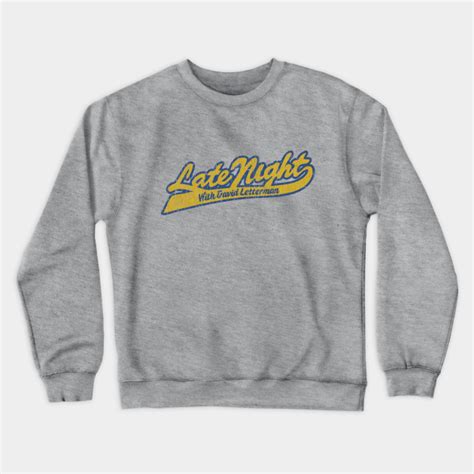 Late Night David Letterman - Late Night With David Letterman - Crewneck ...