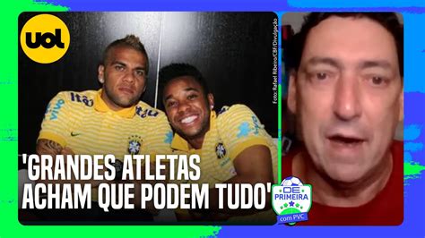 Pvc Sobre Pris O De Robinho E Daniel Alves Por Que Tantos Grandes