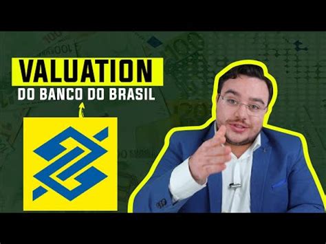 Valuation Do Banco Do Brasil Bbas Ser Que Devo Tirar Da Minha