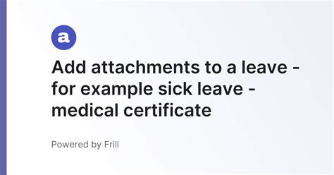 Add Attachments To A Leave For Example Sick Leave Medical Certificate