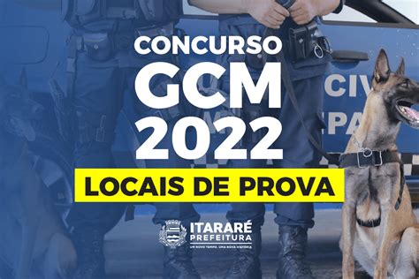 Prefeitura De Itararé Sp Divulga Locais De Prova Do Concurso Da Gcm