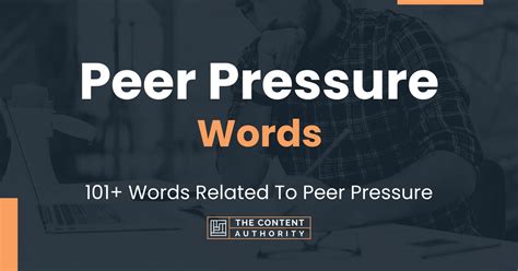 Peer Pressure Words 101 Words Related To Peer Pressure