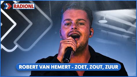 Robert Van Hemert Zoet Zout Zuur Live Bij Radionl Youtube