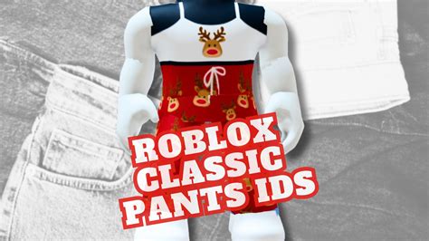 Every Roblox Classic Pants Id January 2025 Roblox Id