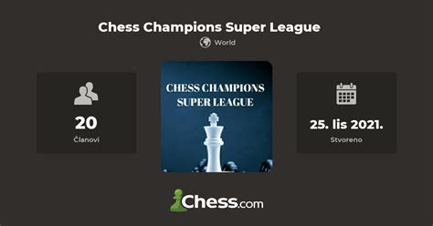 Chess Champions Super League - Šahovski klub - Chess.com