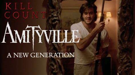 Amityville A New Generation Kill Count Youtube