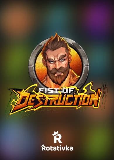 fist  destruction slot review  play demo play