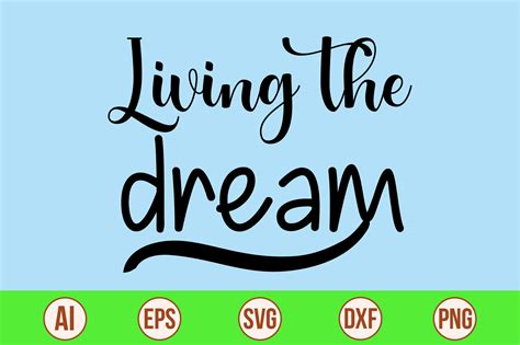 Living The Dream Svg Cut File By Orpitaroy Thehungryjpeg