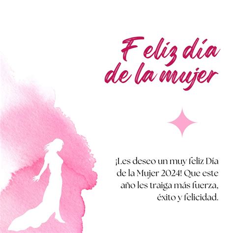 Feliz Día Internacional De La Mujer 2024 Imágenes Frases Tarjetas Y