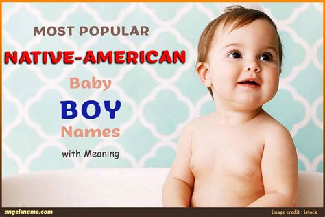 Most Popular Native American Baby Boy Names With Meaning Angelsname