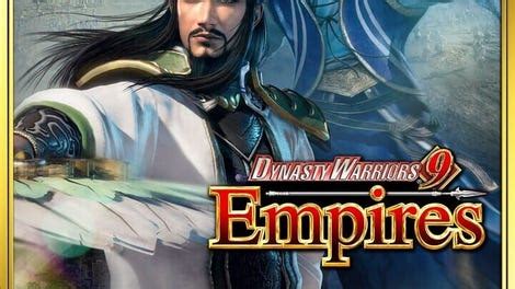 Dynasty Warriors 9 Empires Deluxe Edition Kotaku