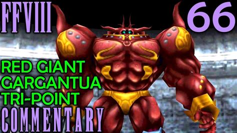 Final Fantasy Viii Walkthrough Part 66 Red Giant Gargantua And Tri