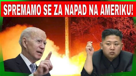 Severna Koreja Spremamo Se Za Napad Na Ameriku Youtube