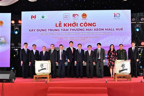 Lễ Khởi công Xây dựng AEON MALL Huế Trung tâm thương mại đầu tiên tại