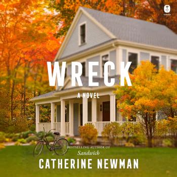 Wreck by Catherine Newman | The StoryGraph
