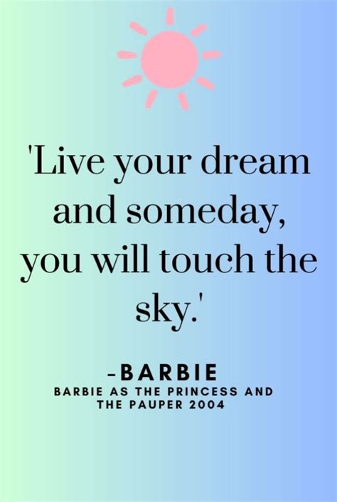 barbie vibes   dream  reach   sky barbie quotes